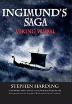 Paperback Ingimund's Saga: Viking Wirral 2016 Book