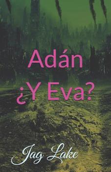 Paperback Adán ¿Y Eva? [Spanish] Book