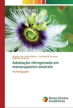 Paperback Adubação nitrogenada em maracujazeiro amarelo [Portuguese] Book