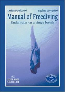 Paperback Manual of Freediving: Underwater on a Single Breath Book