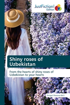 Paperback Shiny roses of Uzbekistan Book