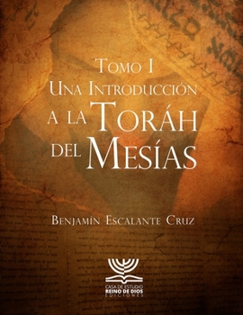 Paperback Una Introducción a la Toráh del Mesías [Spanish] Book