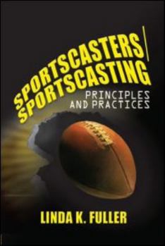 Paperback Sportscasters/Sportscasting: Principles and Practices Book