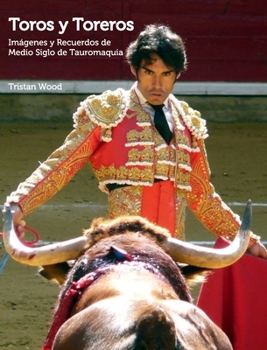 Hardcover Toros y Toreros [Spanish] Book