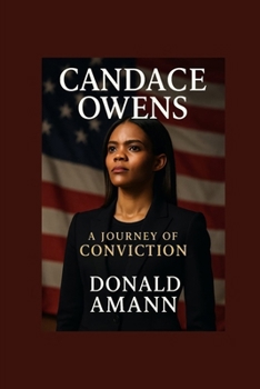 Paperback Candace Owens: A Journey of Conviction Book