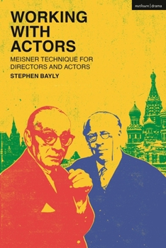 Paperback Working with Actors: Meisner Technique for Directors and Actors Book