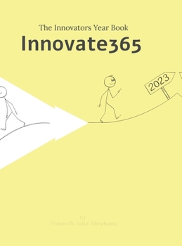 Innovate365: The Innovator's Yearbook