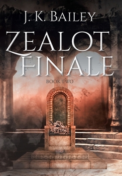 Hardcover Zealot Finale: Book Two Book