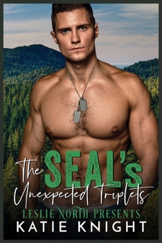 Paperback The SEAL's Unexpected Triplets Book