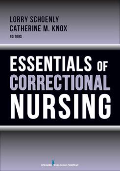 Paperback Essentials of Correctional Nursing Book