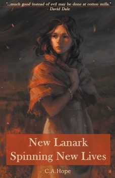 Paperback New Lanark - Spinning New Lives Book