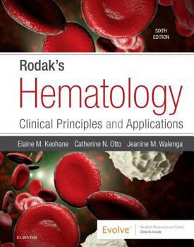 Hardcover Rodak's Hematology: Clinical Principles and Applications Book