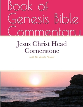 Paperback Jesus Christ Head Cornerstone: Book of Genesis Commentary Book