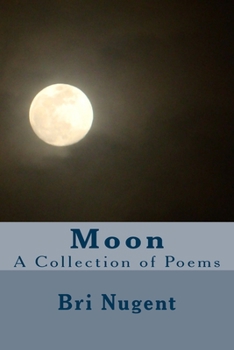 Paperback Moon: A Collection of Poems Book