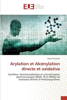 Arylation et Alcénylation directe et oxidative (French Edition)