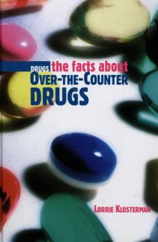 Library Binding The Facts about Over-The-Counter Drugs Book