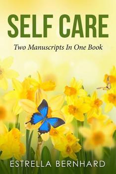 Paperback Self-Care-Two Manuscripts In One book' Book