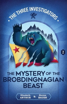 The Mystery of the Brobdingnagian Beast (New Three Investigators) - Book #2 of the New Three Investigators
