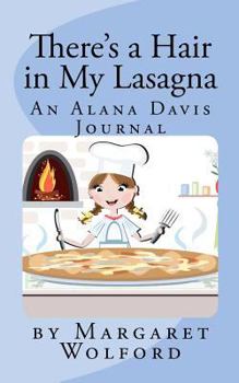 Paperback There's a Hair in My Lasagna Book