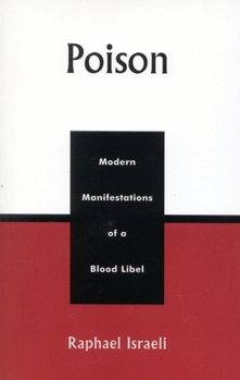 Paperback Poison: Modern Manifestations of a Blood Libel Book