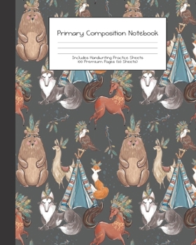 Paperback Primary Composition Notebook: Tribal Boho Animals -Grades K-2 - Handwriting Practice Paper-Primary Ruled With Dotted Midline - 100 Pgs 50 Sheets - P Book