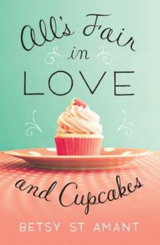 Paperback All's Fair in Love and Cupcakes Book