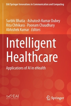 Paperback Intelligent Healthcare: Applications of AI in Ehealth Book