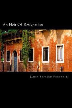 Paperback An Heir of Resignation Book