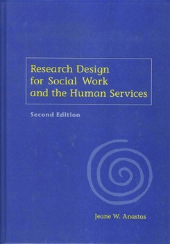 Hardcover Research Design for Social Work and the Human Services Book