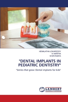 "Dental Implants in Pediatric Dentistry"