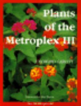 Paperback Plants of the Metroplex III Book