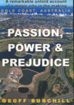 Hardcover Passion, Power and Prejudice Book