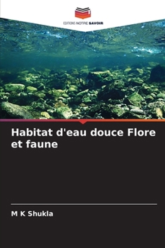 Paperback Habitat d'eau douce Flore et faune [French] Book