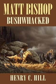 Matt Bishop: Bushwhacked