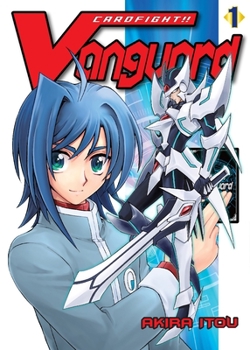 Cardfight!! Vanguard, Volume 1 - Book #1 of the Cardfight!! Vanguard