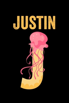 Justin: Journal (Diary, Notebook) Personalized Custom Name Alphabet Jellyfish Birthday Gift for Boys