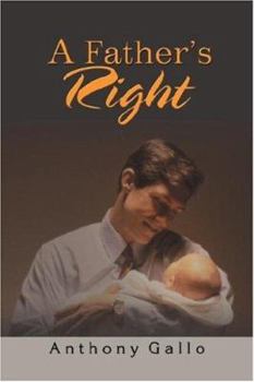 Paperback A Father's Right Book