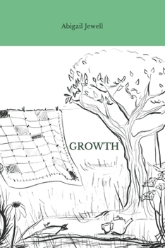 Paperback Growth: Poems for the seasons and cycles of life. Book