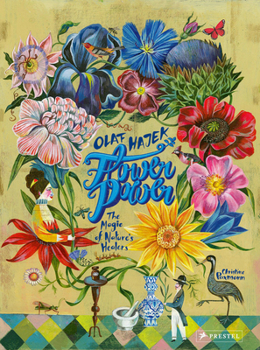 Hardcover Flower Power: The Magic of Nature's Healers Book