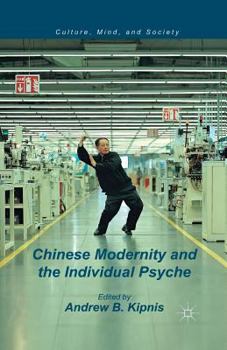 Paperback Chinese Modernity and the Individual Psyche Book