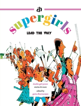 Paperback The Supergirls: Lead the Way! Book