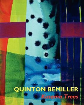 Paperback Quinton Bemiller: Kusama Trees Book