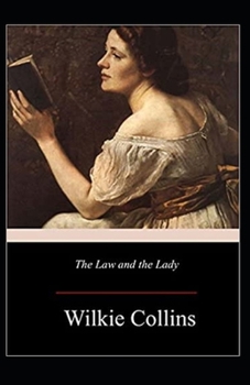 The Law and the Lady Illustrated