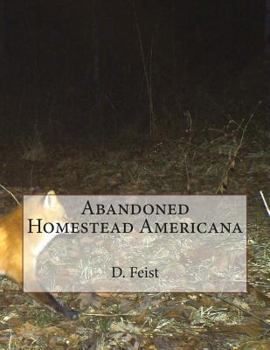 Paperback Abandoned Homestead Americana Book