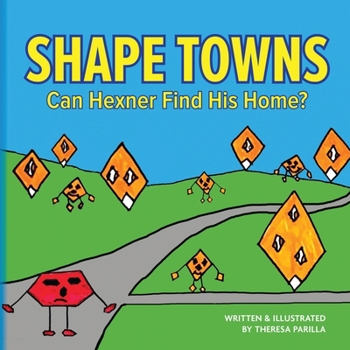 Paperback Shape Towns: Can Hexner Find His Home? Book