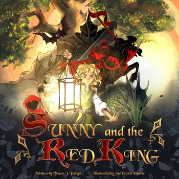 Paperback Sunny and the Red King: A poetic fantasy adventure (ages 4-8) Book