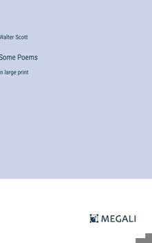 Hardcover Some Poems: in large print Book