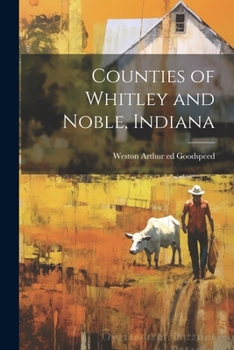 Paperback Counties of Whitley and Noble, Indiana Book