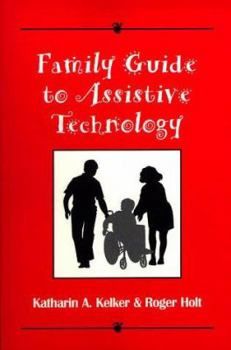 Paperback Family Guide to Assistive Technology Book