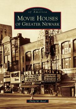 Movie Houses of Greater Newark - Book  of the Images of America: New Jersey